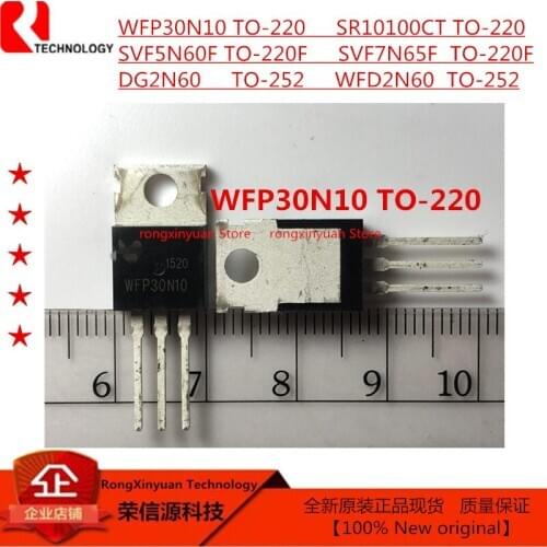 5 pcs/lot WFP30N10 30N10 SVF7N65F 7N65F SVF7N65 SVF5N60F 5N60F SVF5N60 SR10100CT SR10100 DG2N60 2N60 WFD2N60 100% New original
