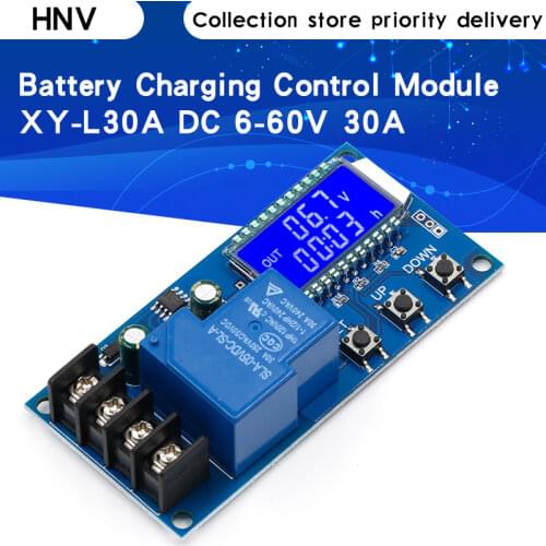 DC 6-60v 30A Storage battery Charging Control Module Protection Board Charger Time Switch LCD Display XY-L30A