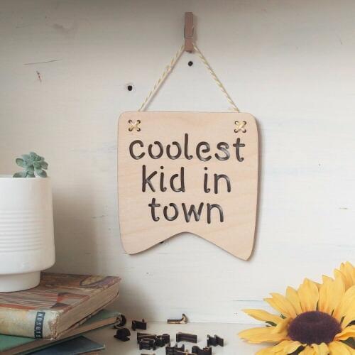 Coolest Kid In Town ,Laser Cut Wooden wall decor ,bedroom wall plaque,Child room decor