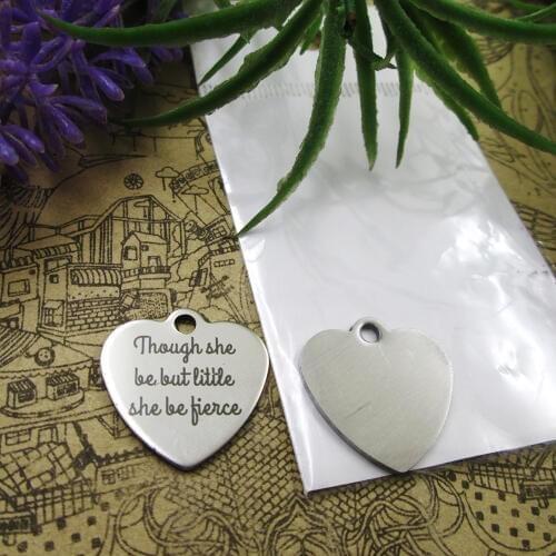 20pcs--"Though She Be But Little She Be Fierce"stainless steel charms 5 styles for choosing DIY Charms for necklace bracelets