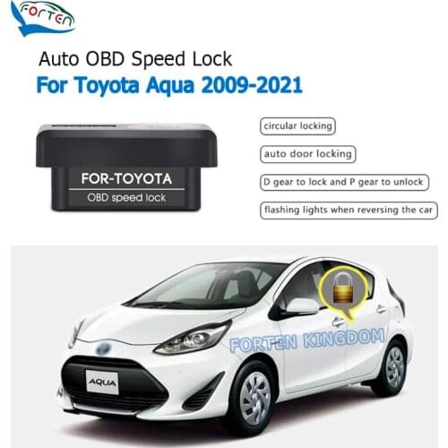 Forten Kingdom Car Auto OBD Plug And Play Speed Lock & Unlock Device 4 Door For Toyota Aqua 2009-2021
