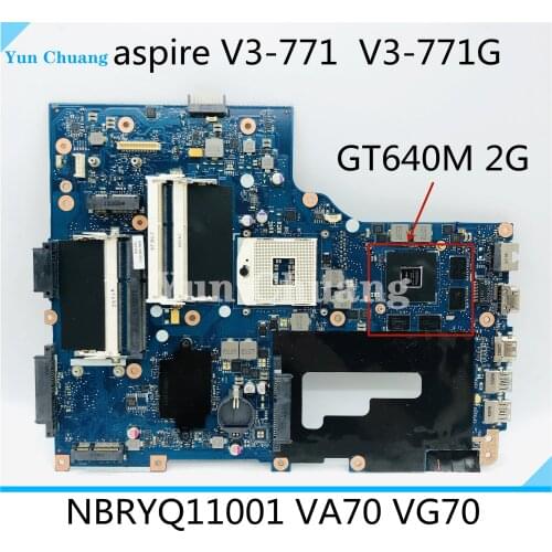 For Acer aspire V3-771G Laptop Motherboard NBRYQ11001 VA70 VG70 MAIN BOARD HM77 DDR3 GT640M graphics