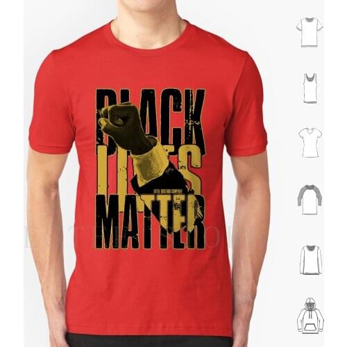 Black Lives Matter T Shirt Men Cotton 6Xl Black Lives Matter No Racism Activism Civil Right Luther King Educated Black Pride