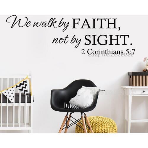 We Walk by Faith Not by Sight Wall Stickers Scripture 2 Corinthians 5:7 Vinyl Lettering Religious Quote Decals Home Decor LC732