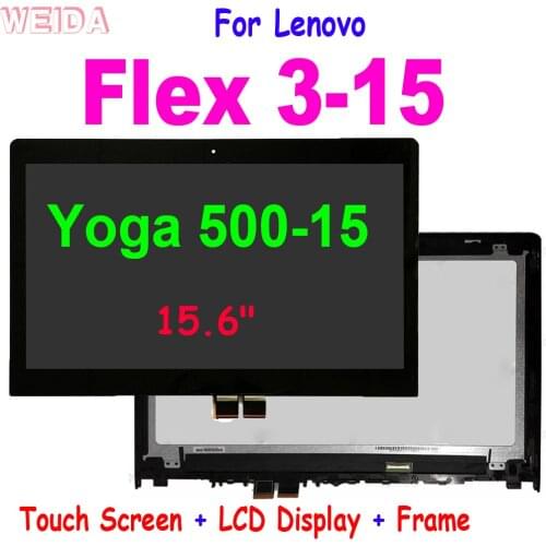 15.6" LCD For Lenovo Flex 3-15 Flex 3 15 LCD Display Touch Screen Digitizer Assembly Frame for Lenovo Yoga 500-15 Flex3 15 LCD