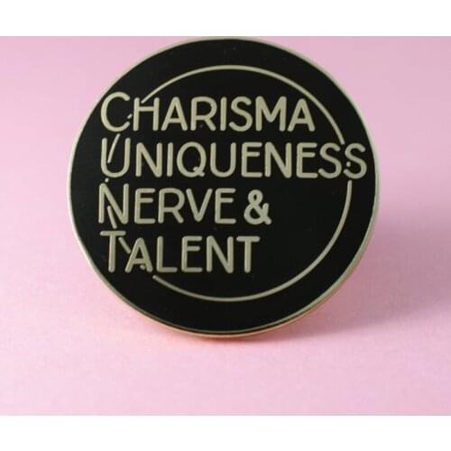Charisma Uniqueness Nerve & Talent Enamel Brooch Pin Backpack Hat Bag Collar Lapel Pins Badges Women Mens Fashion Jewelry Gifts