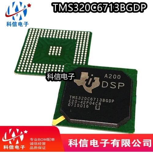 TMS320C6713BGDP 6713BZDP TMS320C6748EZWT4 TMS320C6701GJC150 TMS320C6711DZDP TMS320C6727BZDH TMS320C6747DZKBT3 BGA