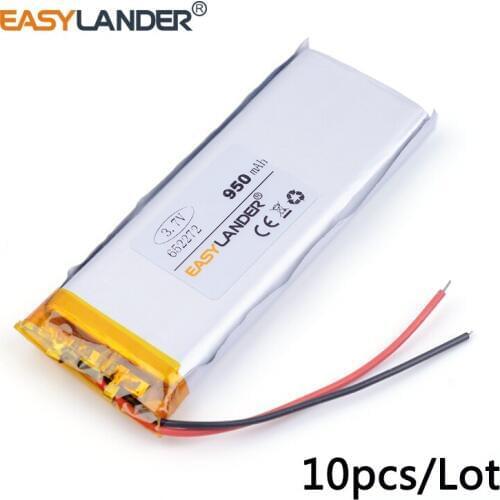 10pcs /Lot 3.7V 950mAh 652272 lithium Li ion polymer rechargeable battery For Mp3 DVD PAD MP4 phone camera 6.5*22*72mm