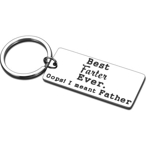 Funny Fathers Day Keychain Gift Best Farter Ever Oops I meant Father Birthday Christmas Gifts for Dad Father from Son Daughter