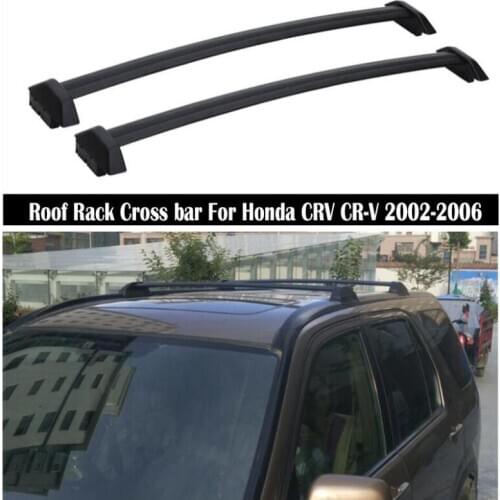 Roof Rack For Honda CRV CR-V 2002-2006 High Quality Aluminum Alloy Rails Bar Luggage Carrier Bars top Cross bar Racks Rail Boxes