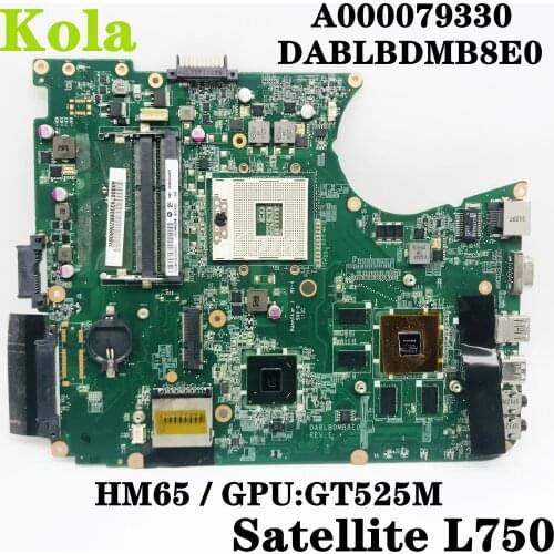 A000079330 A000080820 For TOSHIBA Satellite L755 L750 Laptop Motherboard DABLBDMB8E0 HM65 GT525M GPU(N12P-LP-A1) DDR3 100% test