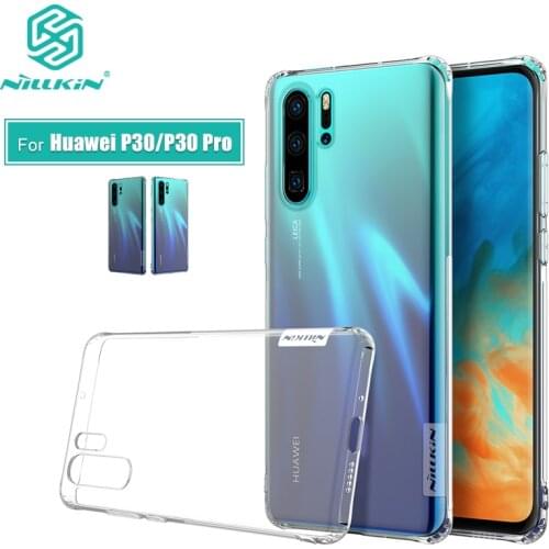 For Huawei P30 Case Cover 6.1'' Nillkin Nature Transparent Clear Soft silicon TPU Protector cover for Huawei P30 Pro Case 6.2