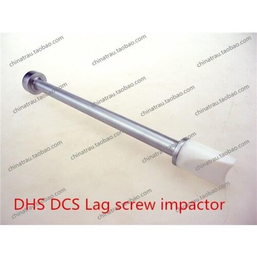 Medical orthopedic instrument femur DHS DCS Lag screw Impactor propeller driver advance promote pressure divece Hammer