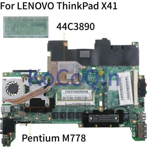 KoCoQin Laptop motherboard For LENOVO ThinkPad X41 Mainboard 04212-2M 44C3890 PENTIUM M778 SL8QG RAM 915GM