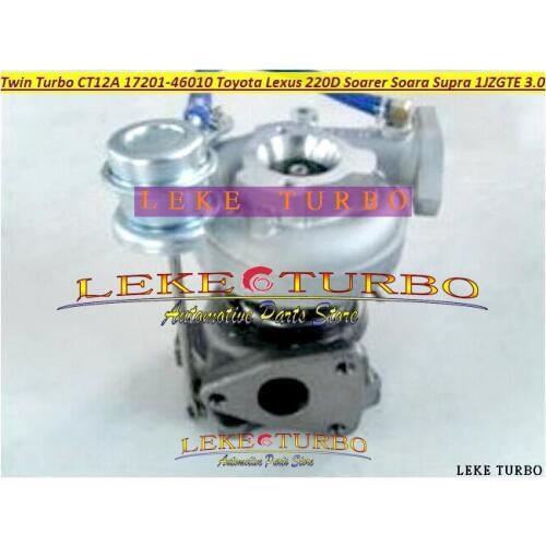 Free Ship Twin Turbo CT12A 17201-46010 Turbocharger For TOYOTA Chaser Cresta Soarer Verossa Mark Lexus 220D 1JZGTE 1JZ-GTE 2.5L