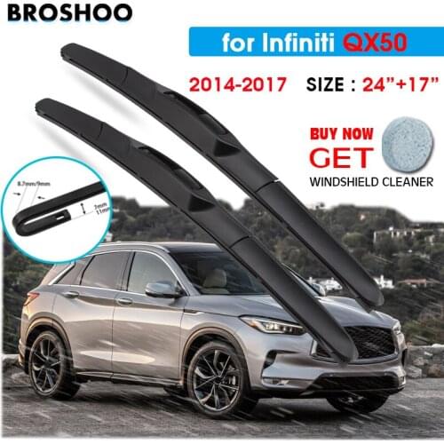 Car Wiper Blade For Infiniti QX50 24"+17" 2014-2017 Auto Windscreen Windshield Wipers Blades Window Wash Fit U Hook Arms