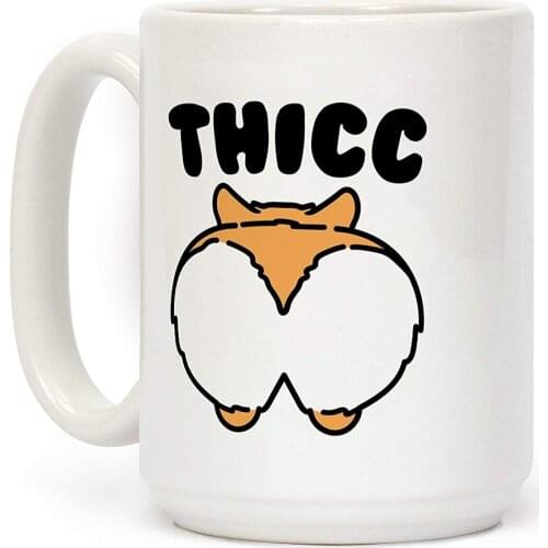 Thicc Corgi Butt Parody White 11 Ounce Ceramic Coffee Mug