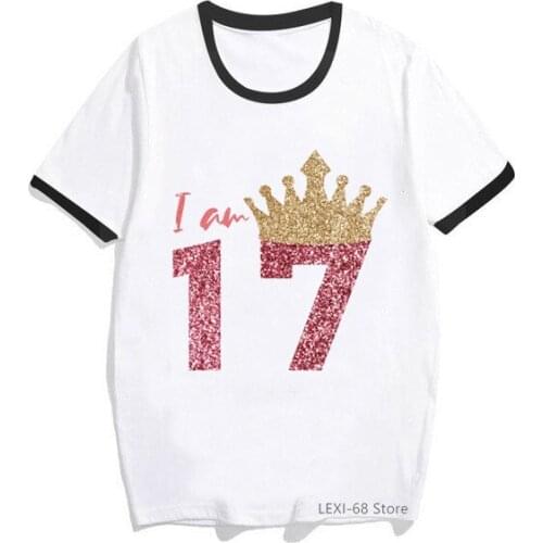 I Am 17th-19th Princess Birthday Gift Tshirt Tops For Girl Summer Tops Tee Shirt Femme Princess Crown T Shirt Women