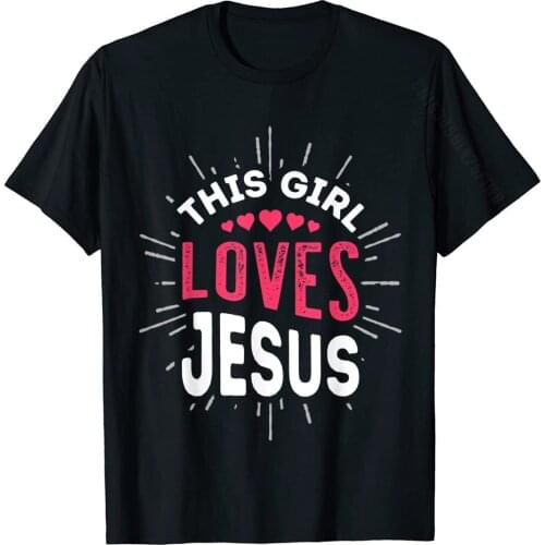 This Girl Loves Jesus T Shirt Christian Faith Girls Women T-Shirt Top T-Shirts Tops Shirts Fashionable Cotton Normal Summer Men
