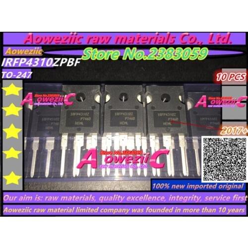 Aoweziic 2017+ 100% new imported original IRFP4310ZPBF IRFP4310Z TO-247 FET 100V 120A