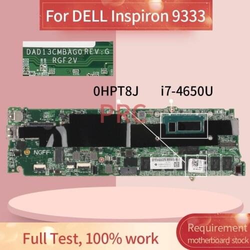 CN-0HPT8J 0HPT8J For DELL Inspiron 9333 i7-4650U Laptop motherboard DAD13CMBAG0 SR16H with 8GB RAM DDR3 Mainboard