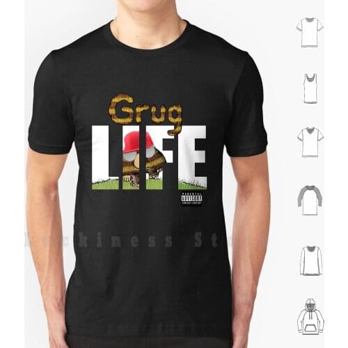 Grug Life T Shirt DIY Cotton Big Size 6xl Grug Thug Street Crime Gang Rap Hip Hop Police Gun Drug Cap Fool Ghetto Projects Blast