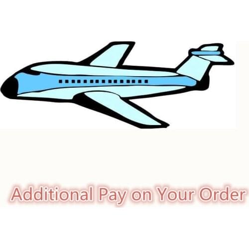 Shipping fee Additional Pay on Your Order