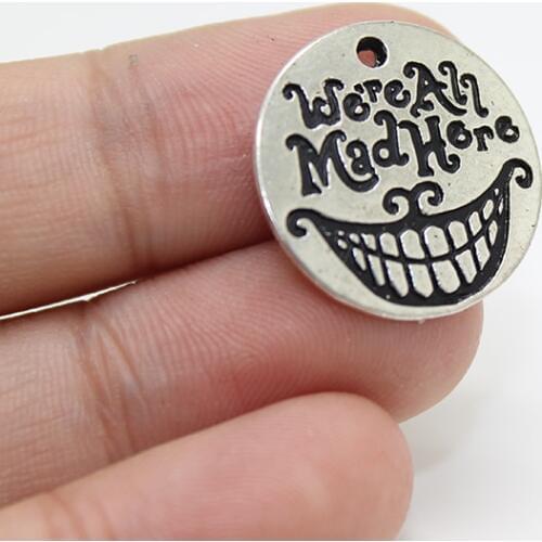 25pcs/ 20mm Antique silver tone We're All Mad Here Charms pendant Alice In Wonderland Cheshire Cat Grin Pendants