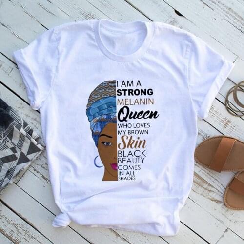 I Am A Strong Melanin Queen T Shirt Women Tops Clothes African Black Girl History Month Female T-shirt Melanin Tee Shirt Vintage