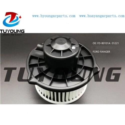 Automotive Air Conditioning Blower Fan Motor For FORD RANGER FD-B0101A 01221