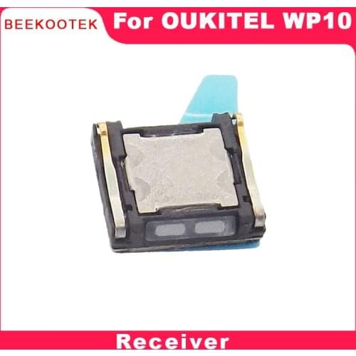 New Original Oukitel WP10 Phone Front Earpiece Speaker Receiver Ear speaker Fixing Parts Accessories For Oukitel WP10 Cellphone