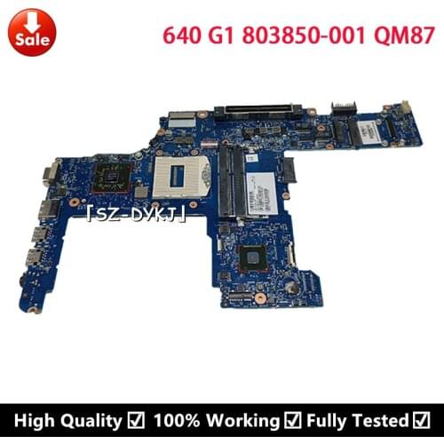 For HP ProBook 640 G1 650 G1 NoteBook PC Mainboard QM87 803850-601 803850-001 803850-501 6050A2566402-MB-A04 Laptop Motherboard