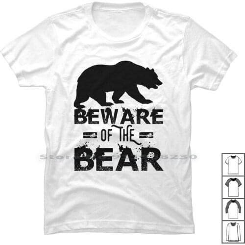 Beware Of The Bear T Shirt 100% Cotton San Francisco Los Angeles California Francisco Grizzly Beware Star Bear War Ear