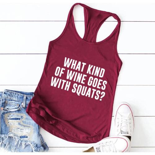 What Kind Of Wine Goes With Squats Funny Cute Workout Tank Tops Fitness Vest Women Casual 100%Cotton Tank Tops Exercise Top