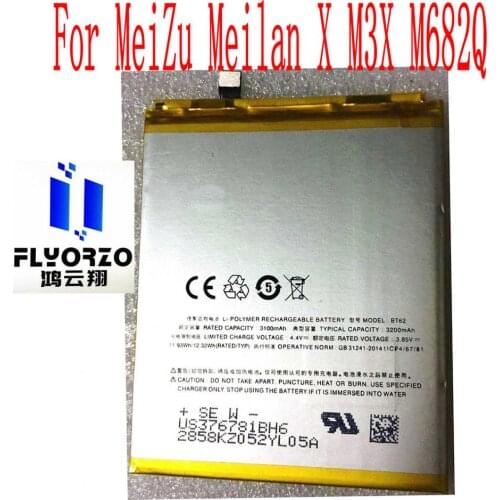 High Quality 3200mAh BT62 Battery For MeiZu Meilan X M3X M682Q Mobile Phone