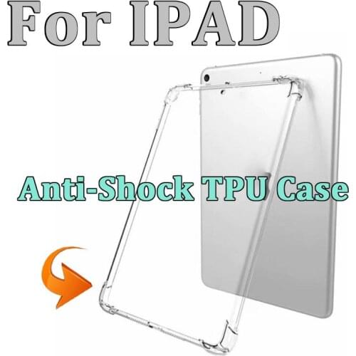 Sinzean 100pcs Anti Shock Clear Soft TPU Case For ipad Pro 12.9/7/8th Air 2/3 10.5 Mini 4 5 Pro 11 2020 Air 4 10.9/9.7/10.2 Case
