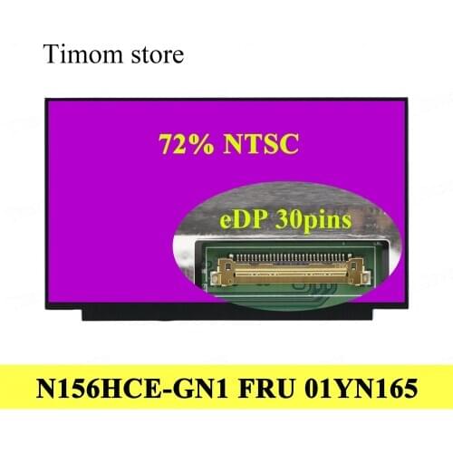 72% NTSC for P53 ThinkPad P1 P15 T15g Lenovo X1 Extreme 15.6 NV156FHM-N65 01YN166 5D10V82343 N156HCE-GN1 01YN165 Fit N156HCE-EN1