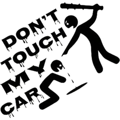 11.5cm*10.5cm Don't Touch My Car Funny Fashion Vinyl Body Car Stickers C5-0703
