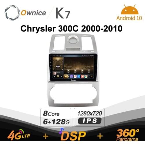 K7 Ownice 6G+128G Android 10.0 Car Radio For Chrysler 300C 1 2004 - 2011 Multimedia DVD 4G LTE GPS Navi 360 BT 5.0 Carplay