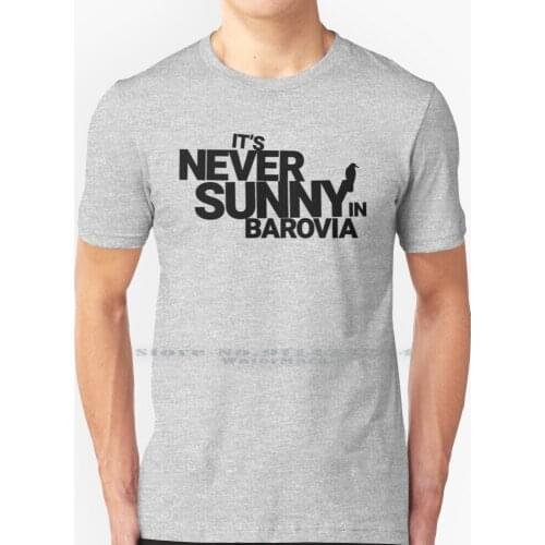 Its Never Sunny In Barovia-The Original T Shirt 100% Pure Cotton Comedy Iasip Dnd Ravenloft Never Sunny Barovia And Parody Rpg