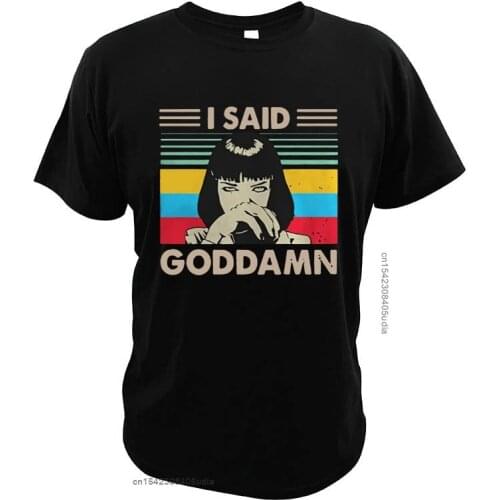 I-Said-Goddamn T Shirt -Wallace Pulp-Fiction American Black Manga Movies Vintage Digital Print Casual Tops