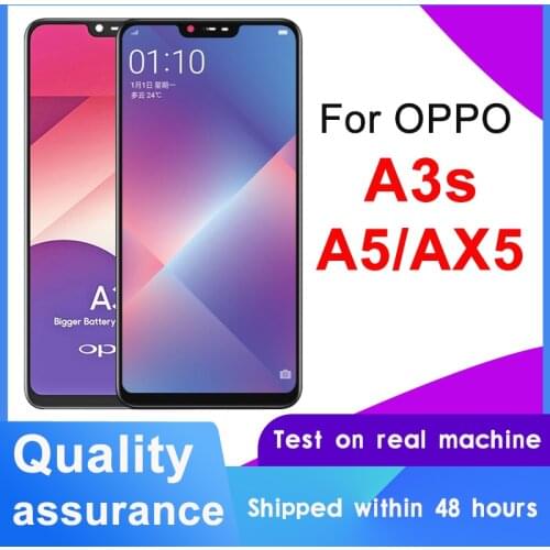 New 6.2" Display Replacement For OPPO A3s LCD CPH1803 LCD Display Touch Screen Digitizer Assembly For OPPO A5/AX5 LCD Screen