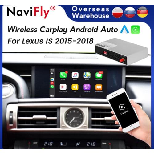 Car Multimedia GPS Navigation for Lexus IS 2015-2018 Wireless Carplay MMI Android Auto interface box support Mirror Link