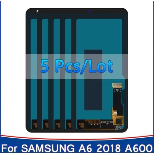 5PCS 100% Tested AAA Quality For SAMSUNG Galaxy A6 2018 LCD Display A600 SM-A600F A600FN LCD Display Touch Screen Digitizer