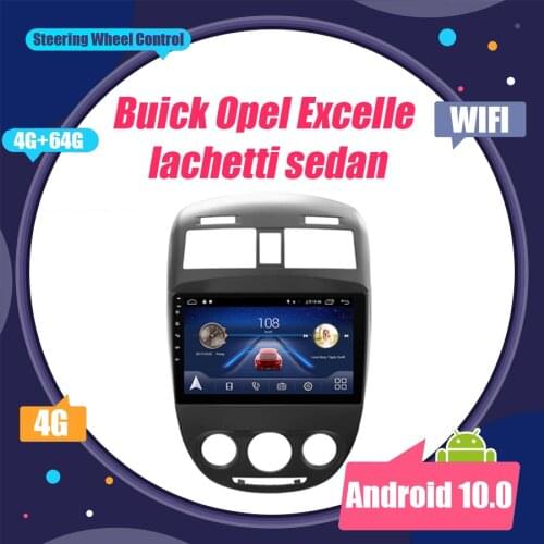 64GB Android 10.0 Car Multimedia Player GPS For Buick Opel Excelle Lachetti Sedan Recorder Autoradio Navigation Stereo Head Unit