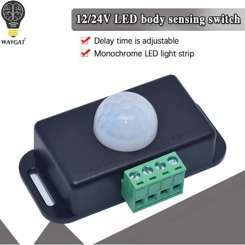 DC 12V 24V 8A Automatic Adjustable PIR Motion Sensor Switch IR Infrared Detector Light Switch Module for LED Strip Light Lamp