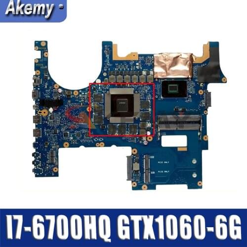 AKEMY ROG G752VS Laptop motherboard for ASUS G752VS G752VSK G752VMK G752V G752 Test original mainboard I7-6700HQ GTX1060-6G