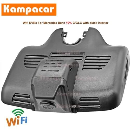 Kampacar BZ57-C Wifi Dash Cam Car Dvr Camera For Mercedes Benz C GLC Class 250 260 300 GLC200 GLC250 GLC300 w205 a205 X253 C253