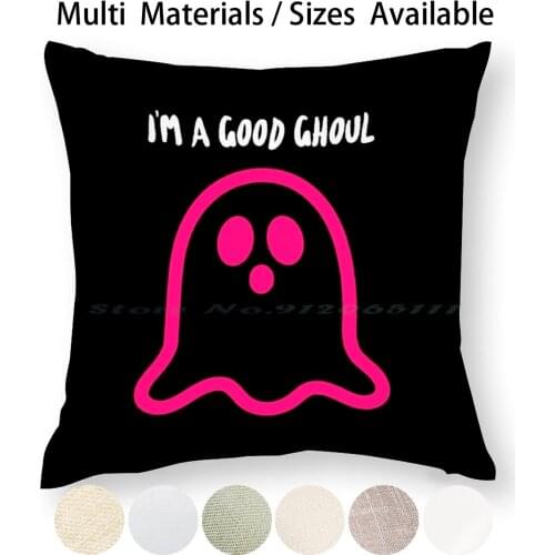 Cute I'm A Good Ghoul Halloween Ghost Design Pillow Case Throw Pillow Cover Cotton Linen Flax Halloween Spooky Cute Horror