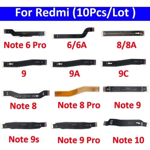 10Pcs/Lot, Main Motherboard Flex Cable For Xiaomi Redmi Note 9S 8 9 Pro 8T / Mi 9T / Mi 9 Pro Mainboard Replacement parts
